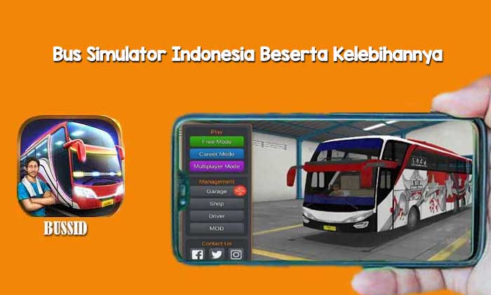 Bus Simulator Indonesia Beserta Kelebihannya