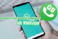 Panduan Lengkap untuk Pengguna GB WhatsApp