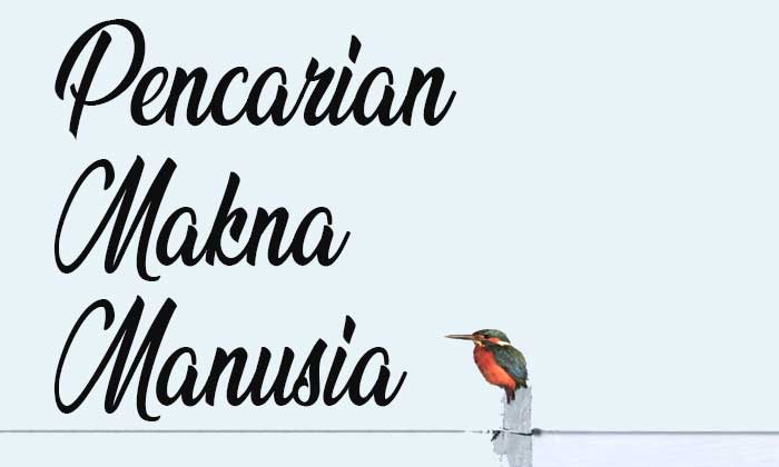 pencarian makna manusia