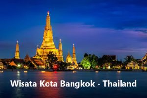 wisata kota bangkok thailand