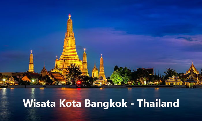 wisata kota bangkok thailand
